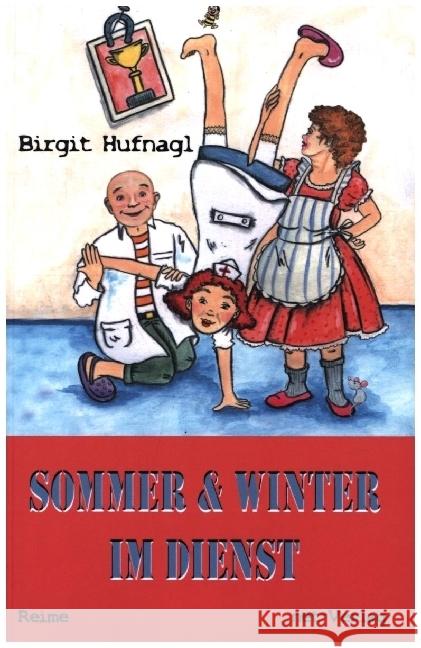 Sommer & Winter im Dienst Hufnagl, Birgit 9783957203441 net-Verlag