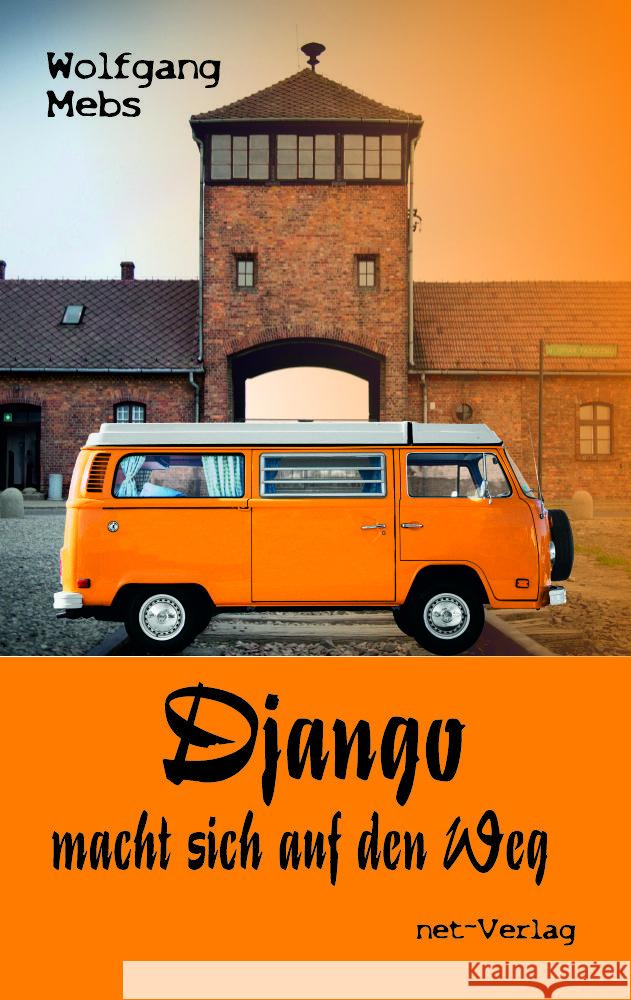 Django macht sich auf den Weg Mebs, Wolfgang 9783957203656