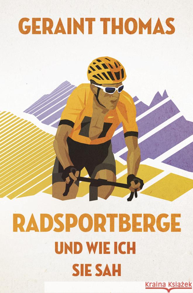 Radsportberge und wie ich sie sah Thomas, Geraint 9783957260604