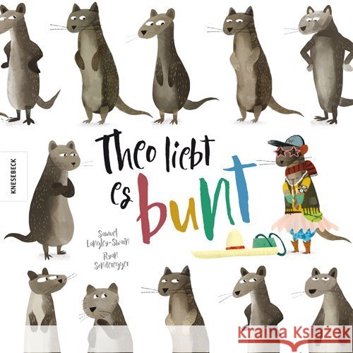 Theo liebt es bunt Langley-Swain, Samuel 9783957284259