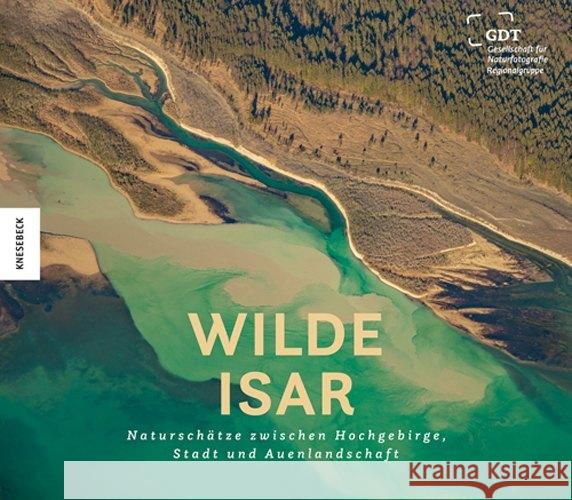 Wilde Isar Seidl, Karl; Meyer, Christopher 9783957284457