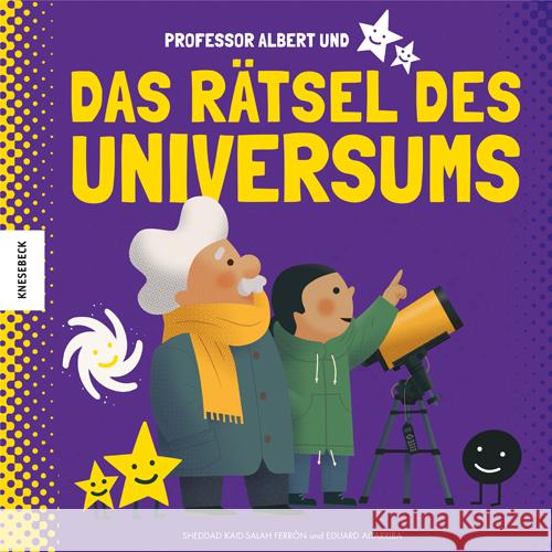 Professor Albert und das Rätsel des Universums Kaid-Salah Ferrón, Sheddad 9783957284808