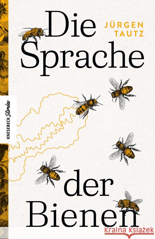 Die Sprache der Bienen Tautz, Jürgen 9783957285034