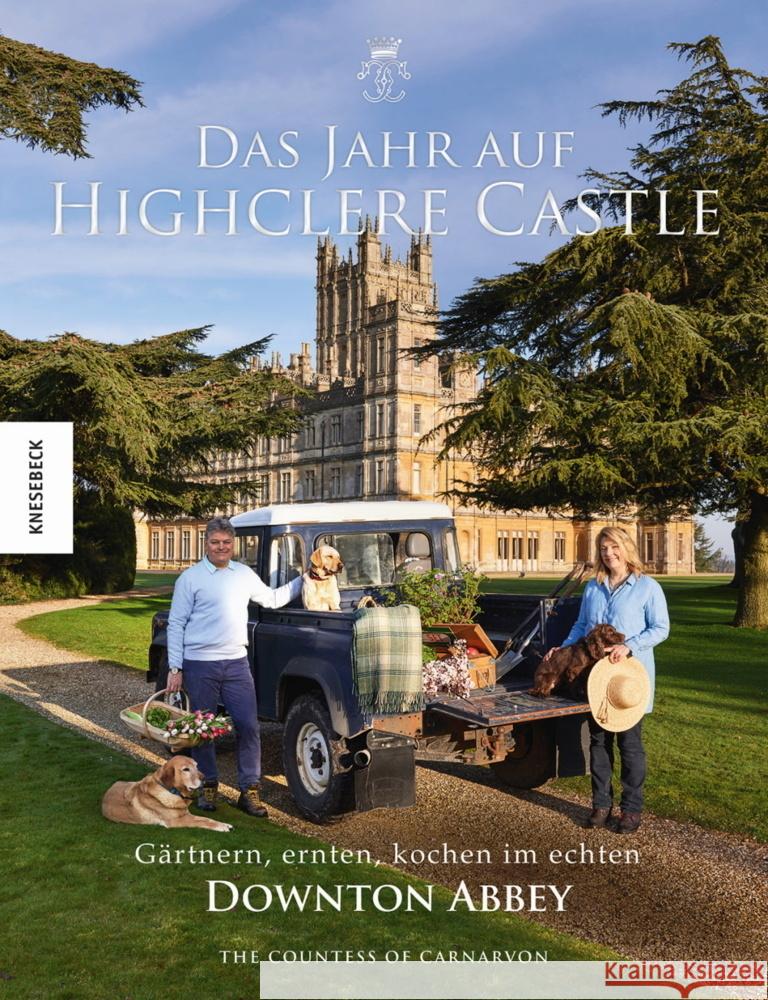 Das Jahr auf Highclere Castle Countess of Carnarvon, Fiona 9783957285775