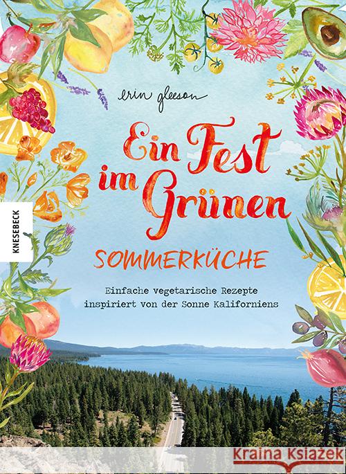 Ein Fest im Grünen - Sommerküche Gleeson, Erin 9783957285874 Knesebeck