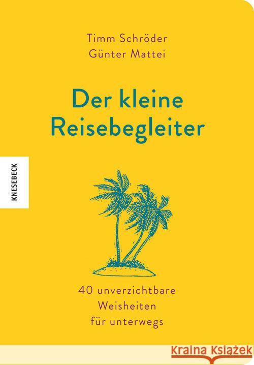 Der kleine Reisebegleiter Mattei, Günter, Schröder, Timm 9783957286710