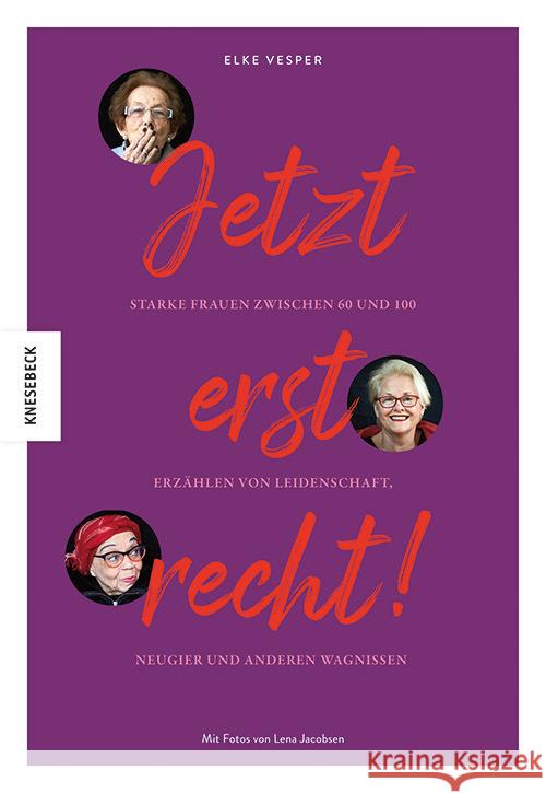 Jetzt erst recht Vesper, Elke 9783957286949