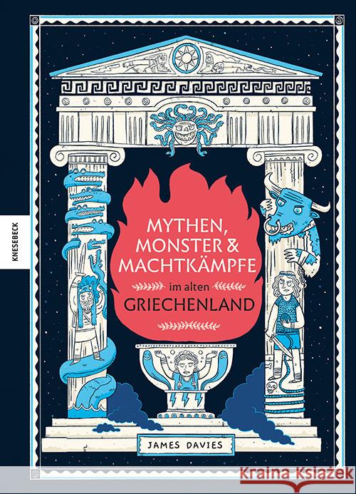 Mythen, Monster und Machtkämpfe im alten Griechenland Davies, James 9783957287229