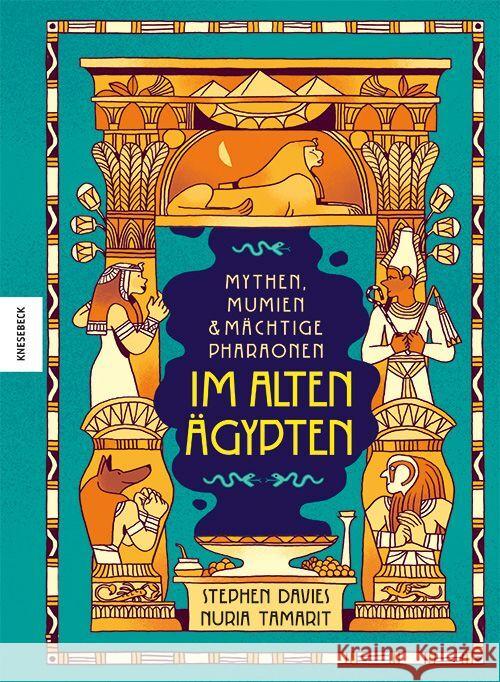 Mythen, Mumien und mächtige Pharaonen im Alten Ägypten Davies, Stephen 9783957287649