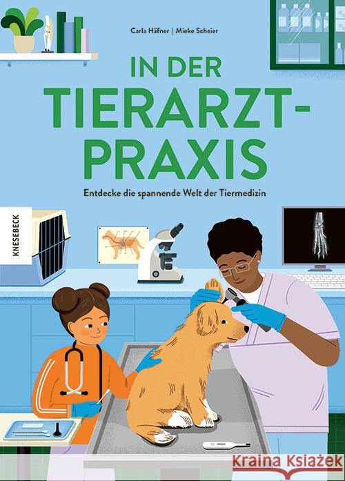 In der Tierarztpraxis Häfner, Carla 9783957287724