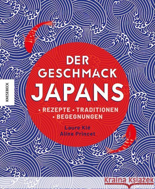 Der Geschmack Japans Kié, Laure 9783957287854