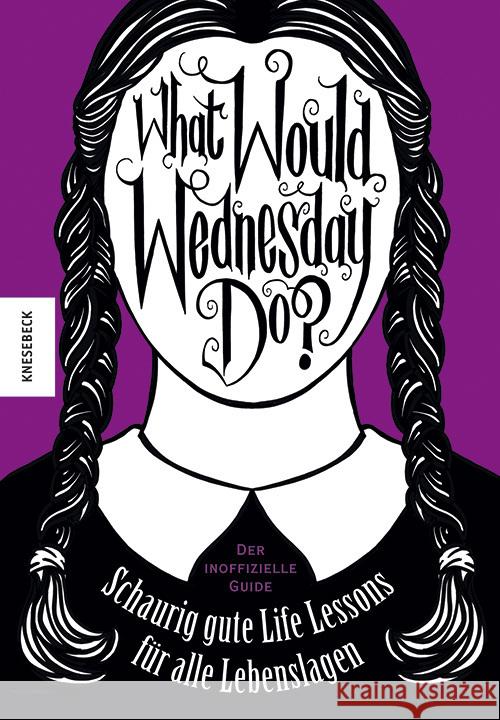 What would Wednesday do? Thompson, Sarah 9783957288301