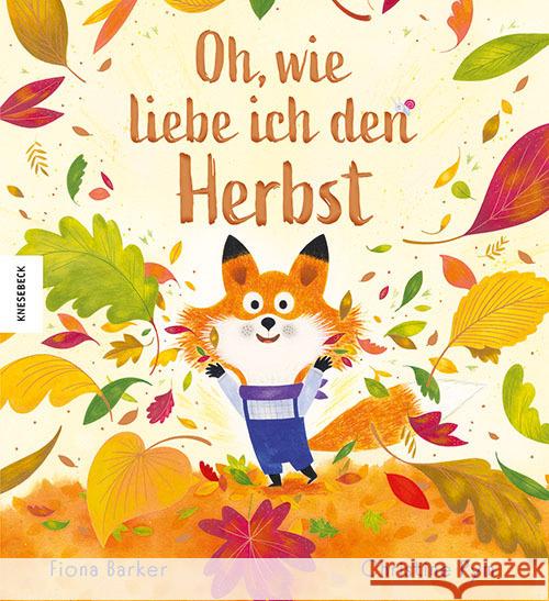 Oh, wie liebe ich den Herbst Barker, Fiona 9783957288660