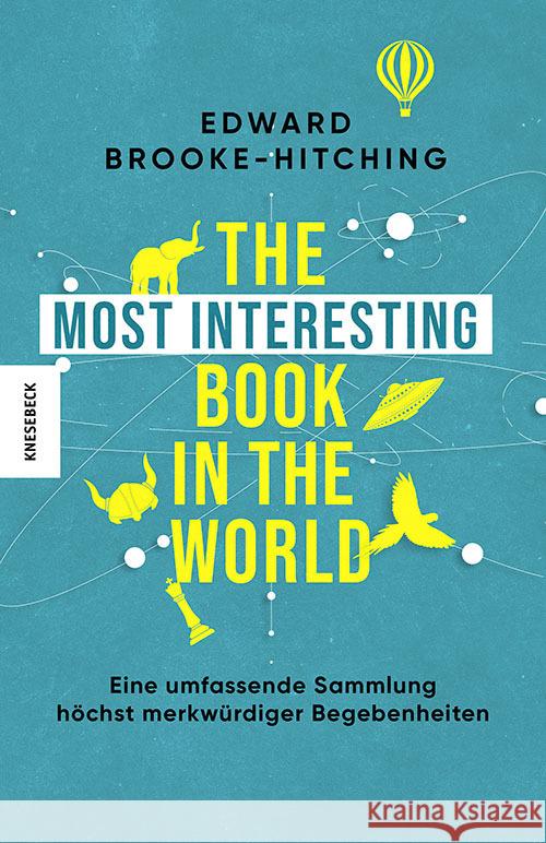 The Most Interesting Book in the World Brooke-Hitching, Edward 9783957289360