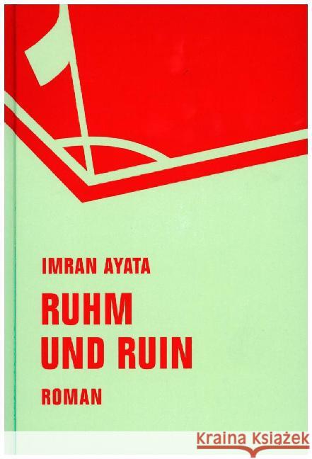 Ruhm und Ruin : Roman in elf Geschichten Ayata, Imran 9783957321251 Verbrecher Verlag