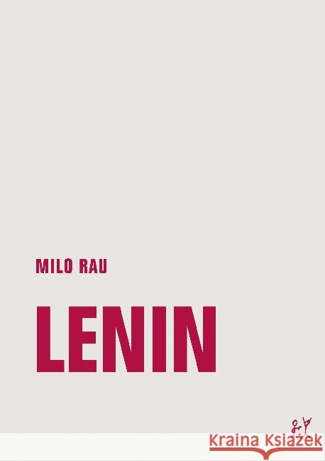 Lenin : Panorama einer Revolution Rau, Milo 9783957322708