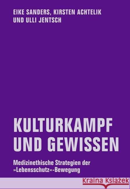 Kulturkampf und Gewissen : Medizinethische Strategien der 