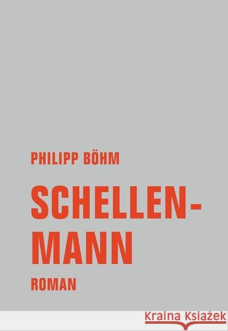 Schellenmann : Roman Böhm, Philipp 9783957323743