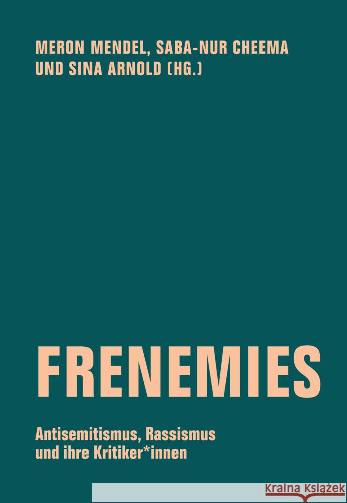 Frenemies Ajnwojner, Rebecca, Cholia, Harpreet, Christner, Johanna 9783957325389 Verbrecher Verlag