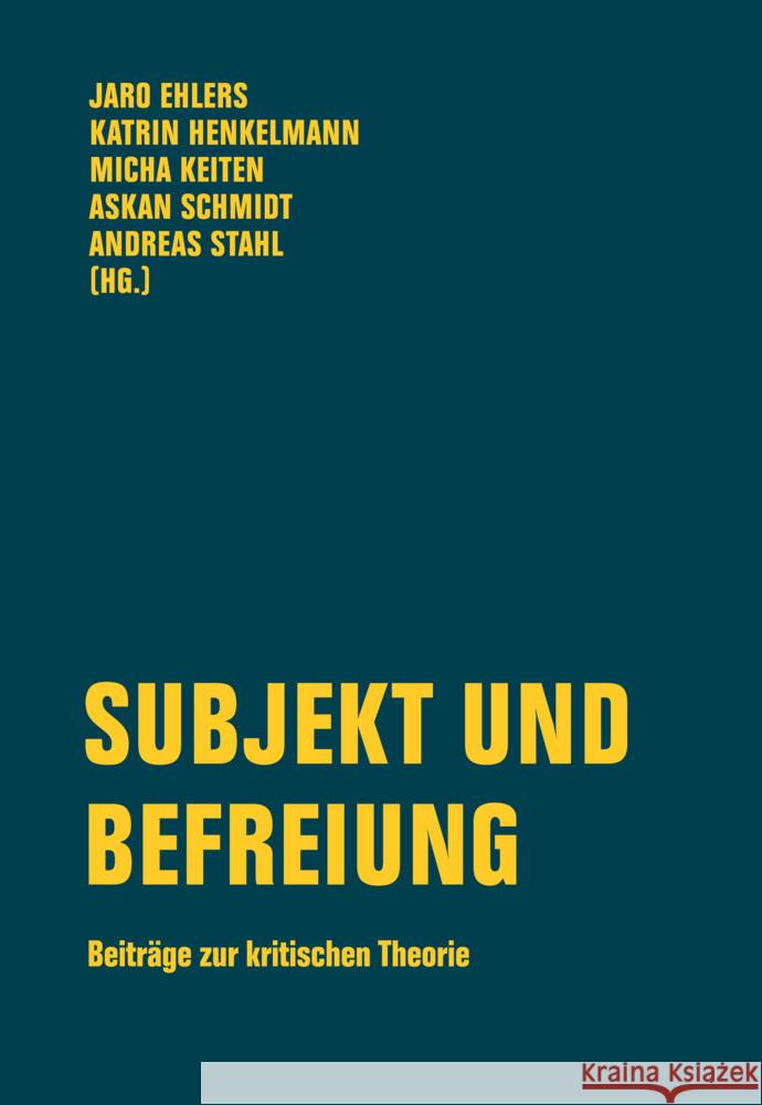 Subjekt und Befreiung Bruns, Johannes, Schauer, Alexandra, Stolzenberger, Steffen 9783957325426