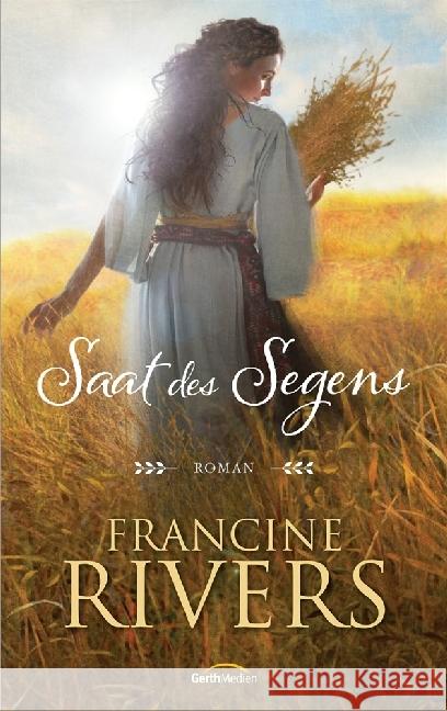 Saat des Segens : Roman Rivers, Francine 9783957341846