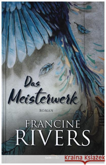 Das Meisterwerk : Roman Rivers, Francine 9783957342331