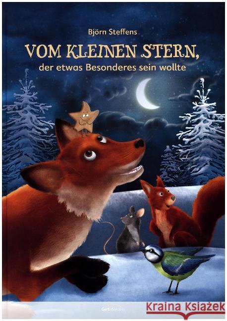 Vom kleinen Stern, der etwas Besonderes sein wollte Steffens, Björn 9783957342638