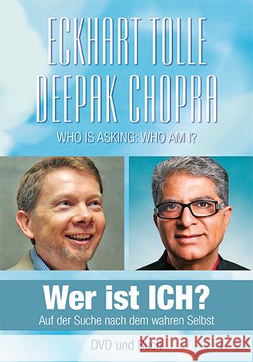 Wer ist ICH?, m. 1 DVD : Auf der Suche nach dem wahren Selbst Tolle, Eckhart; Chopra, Deepak 9783957360823 L.E.O. Verlag