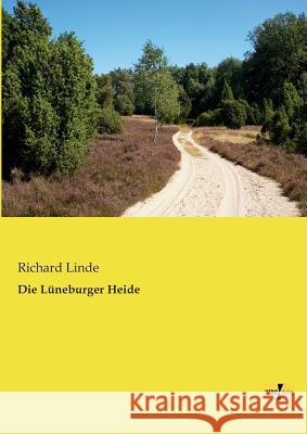 Die Lüneburger Heide Richard Linde,   Cha Cha Cha Cha 9783957380180