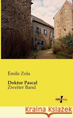 Doktor Pascal: Zweiter Band Émile Zola 9783957380449 Vero Verlag