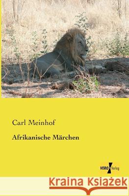 Afrikanische Märchen Carl Meinhof 9783957387332 Vero Verlag