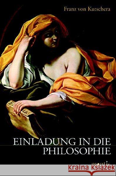 Einladung in Die Philosophie Kutschera, Franz Von 9783957430540 mentis-Verlag