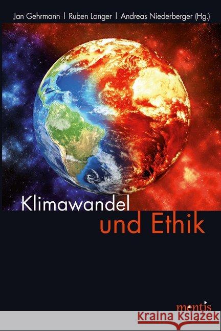 Klimawandel Und Ethik Niederberger, Andreas 9783957431196