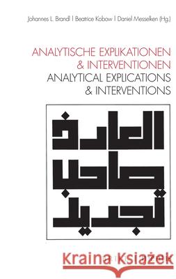 Analytische Explikationen & Interventionen: Analytical Explications & Interventions Beatrice Sasha Kobow, Daniel Messelken, Johannes Brandl 9783957432339