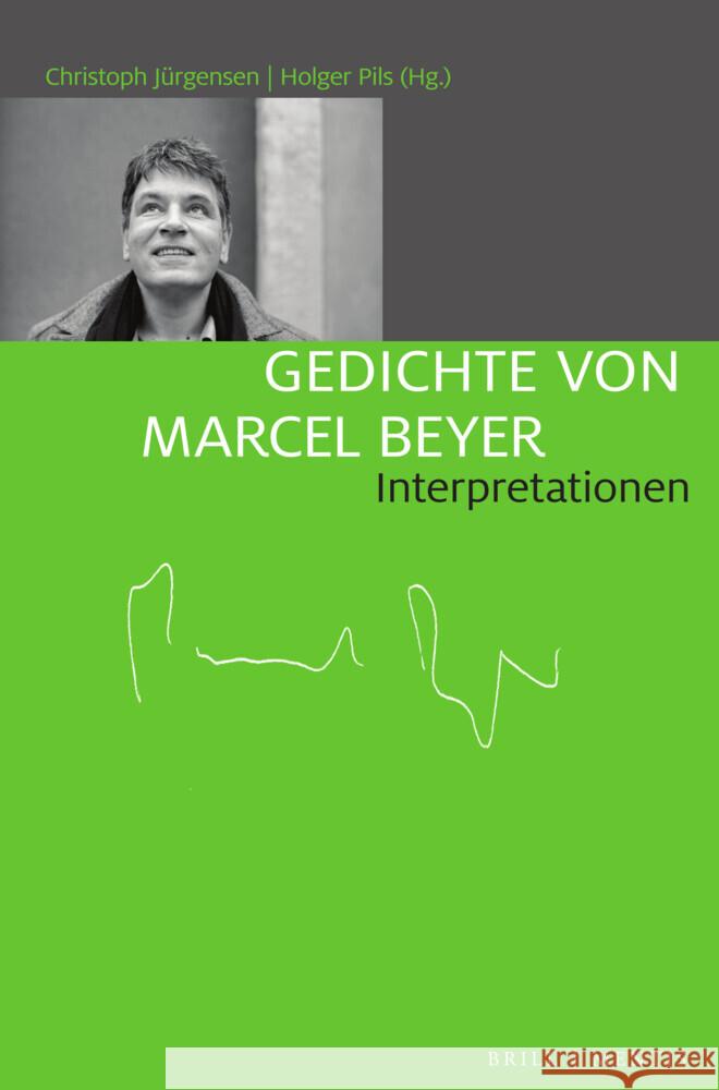 Gedichte von Marcel Beyer: Interpretationen Christoph Jürgensen, Holger Pils 9783957433305