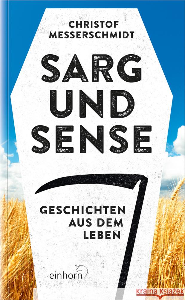 Sarg und Sense Messerschmidt, Christof 9783957471680