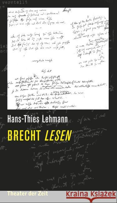 Brecht lesen Lehmann, Hans-Thies 9783957490797 Verlag Theater der Zeit