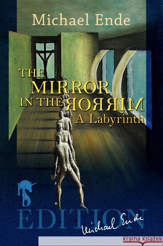 The Mirror in the Mirror Ende, Michael 9783957513762 TALOS Verlag