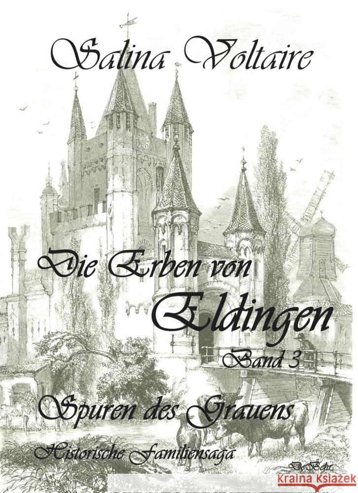 Die Erben von Eldingen Band 3 - Spuren des Grauens - Historische Familiensaga Voltaire, Salina 9783957539786 DeBehr