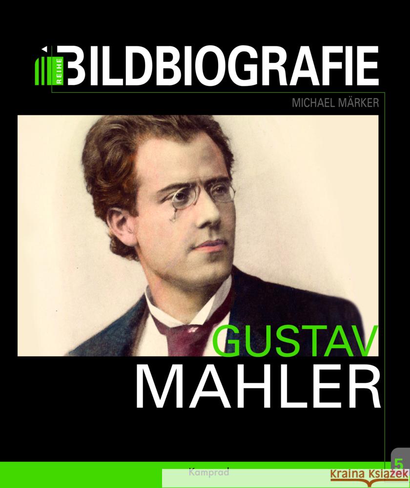 Gustav Mahler Märker, Michael 9783957556592