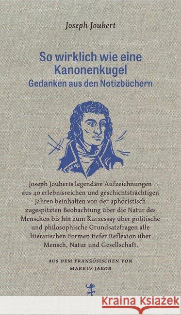 So wirklich wie eine Kanonenkugel Joubert, Joseph 9783957575227 Matthes & Seitz Berlin