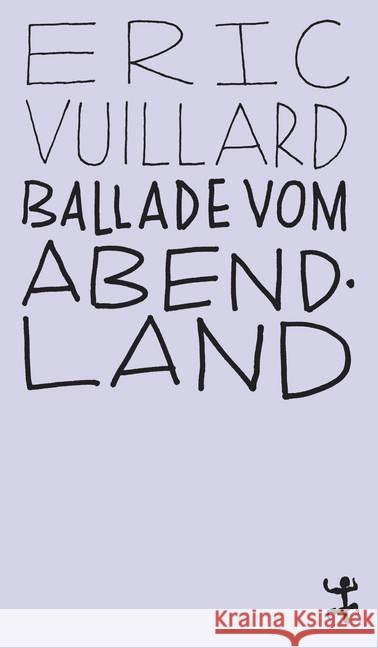 Ballade vom Abendland Vuillard, Éric 9783957576484