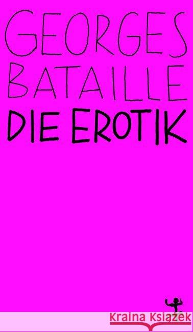 Die Erotik Bataille, Georges 9783957579102