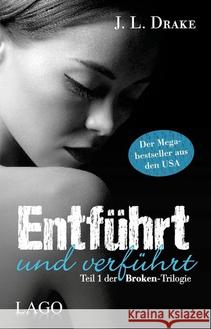 Entführt und verführt Drake, J. L. 9783957611338 Lago