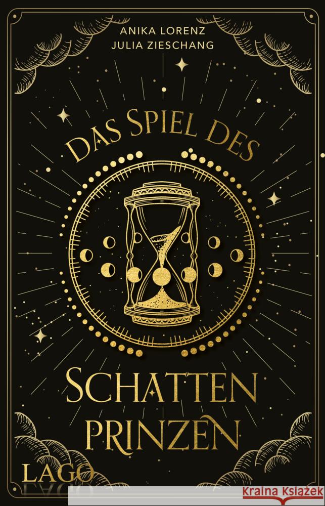 Das Spiel des Schattenprinzen Zieschang, Julia, Lorenz, Anika 9783957612250 Lago