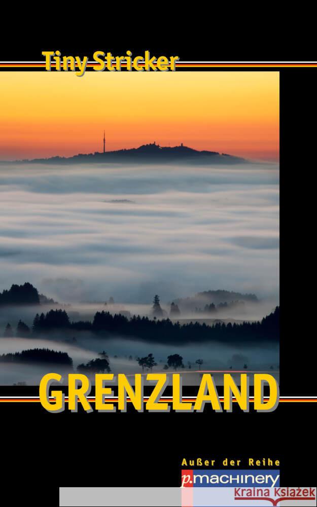 GRENZLAND Stricker, Tiny 9783957651464