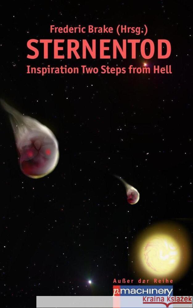 STERNENTOD : Inspiration Two Steps from Hell Schledde, Felix; Lagemann, Tobias; Habenicht, Tobias 9783957651617