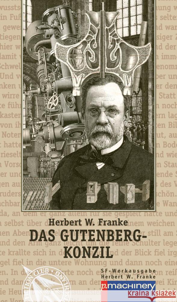 DAS GUTENBERG-KONZIL Franke, Herbert W., Esselborn, Hans, Weigand, Jörg 9783957652188 p.machinery