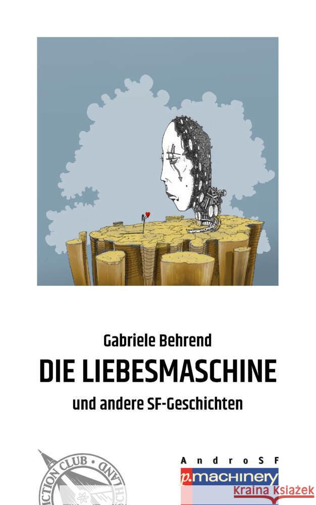 DIE LIEBESMASCHINE Behrend, Gabriele 9783957652393