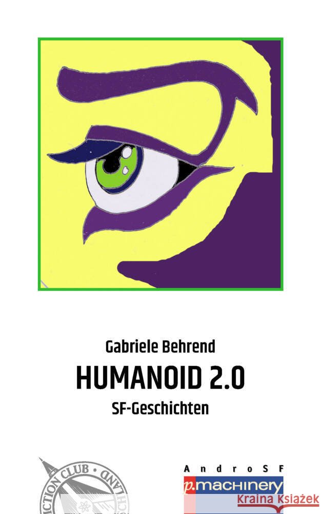HUMANOID 2.0 Behrend, Gabriele 9783957652409